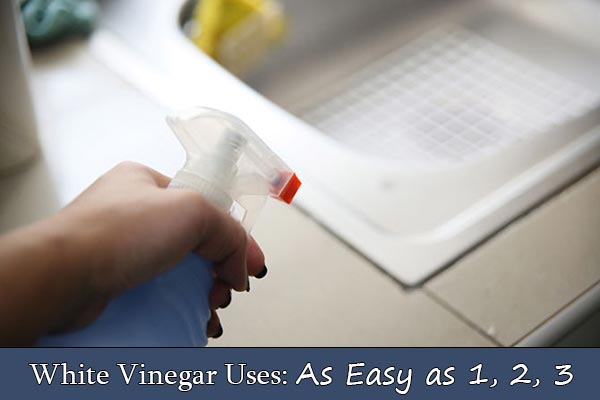 White Vinegar Uses: As Easy as 1, 2, 3