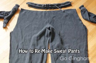 How to Re-Make Sweat Pants