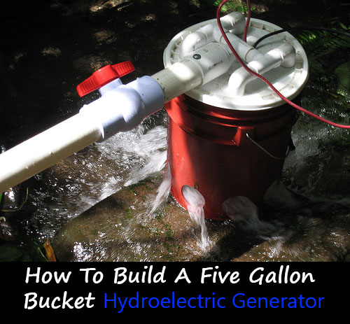 How To Build A Five Gallon Bucket Hydroelectric Generator