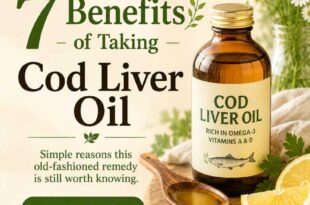 7 Benefits of Taking Cod Liver Oil Everyday