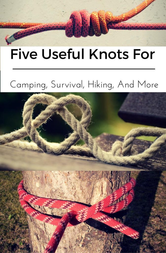 Five Useful Knots For Camping, Survival, Hiking, And More