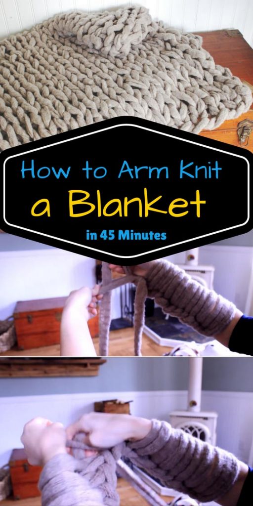 How to Arm Knit a Blanket in 45 Minutes