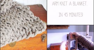 How to Arm Knit a Blanket in 45 Minutes