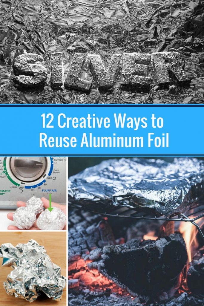 12 Creative Ways to Reuse Aluminum Foil Home and Gardening Ideas