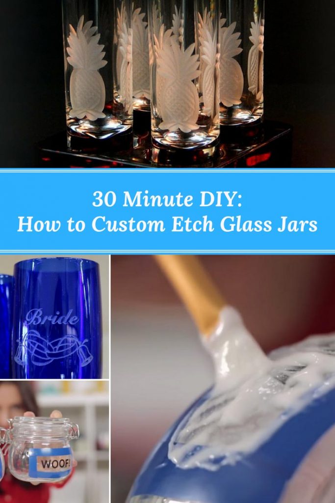 How to Custom Etch Glass Jars: 30 Minute DIY