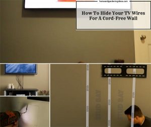 How To Hide Your TV Wires For A Cord-Free Wall - Home and Gardening Ideas