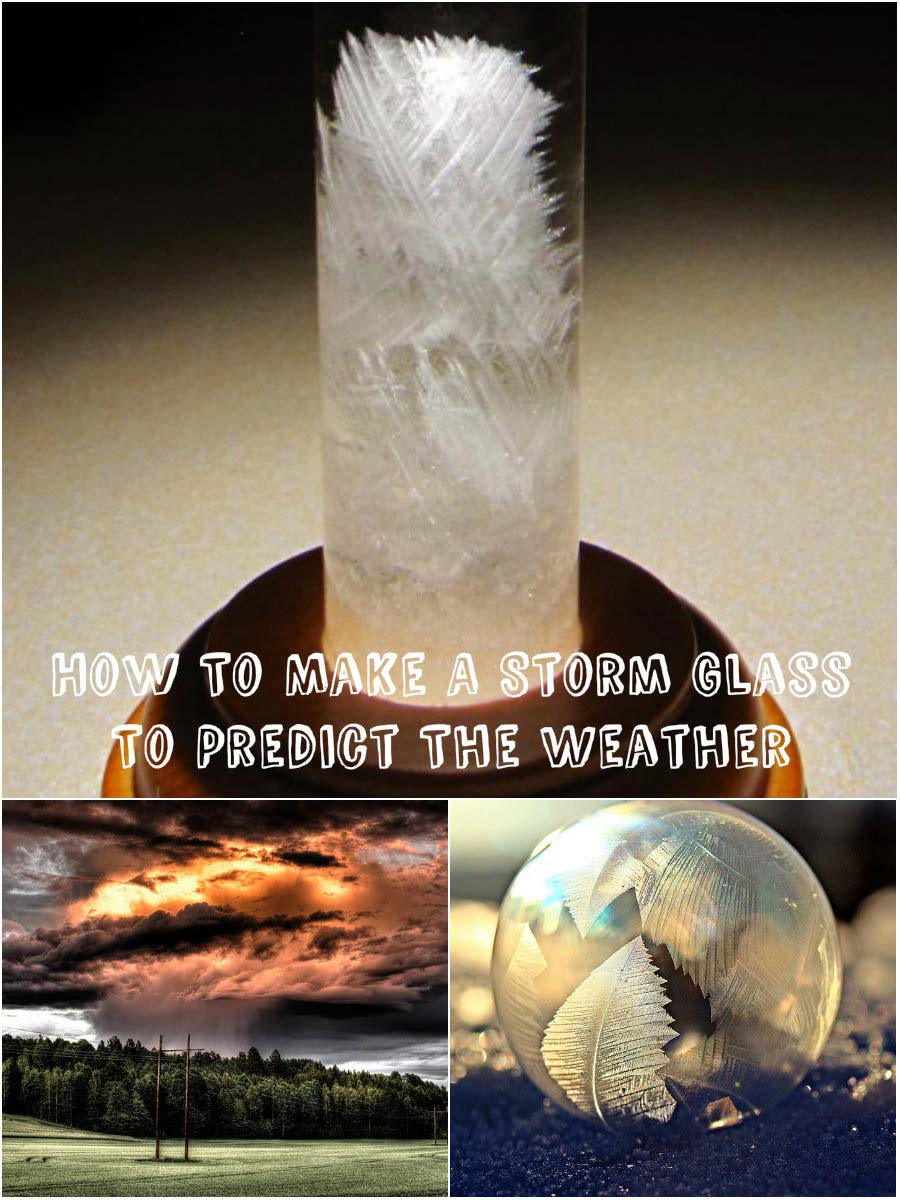 How To Make A Storm Glass To Predict The Weather 