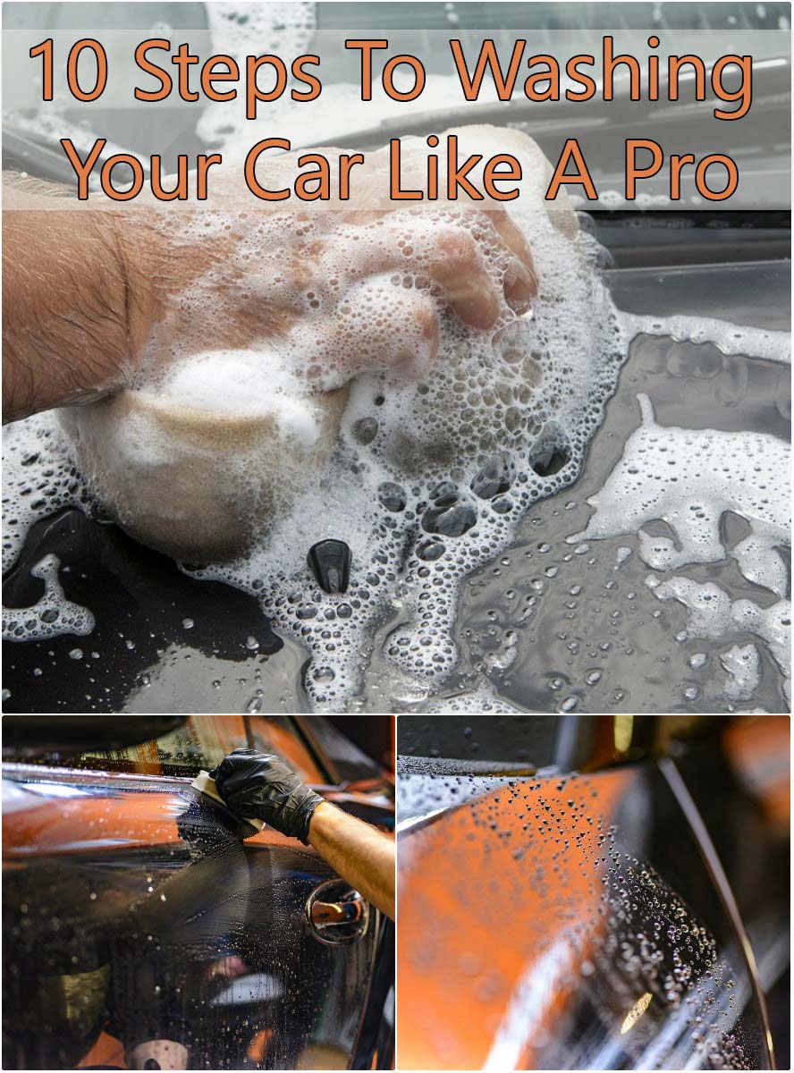 10 Steps To Washing Your Car Like A Pro