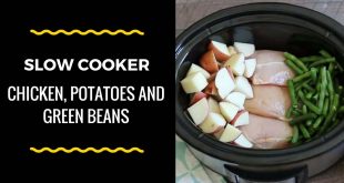 Slow Cooker Chicken, Potatoes and Green Beans