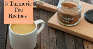 5 Turmeric Tea Recipes