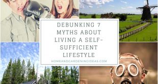 Debunking 7 Myths about Living a Self-Sufficient Lifestyle