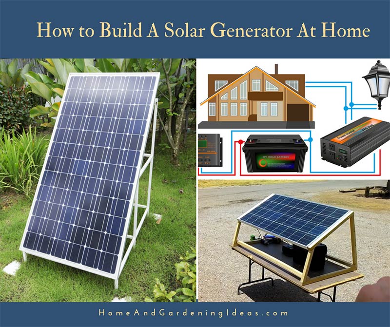 How to Build A Solar Generator At Home