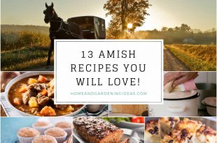 13 Amish Recipes You Will Love!