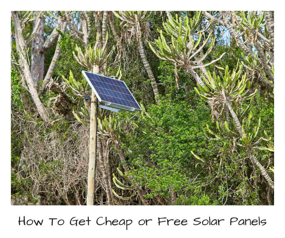 How To Get Cheap or Free Solar Panels