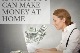 12 Ways You Can Make Money at Home