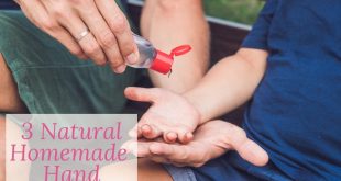 3 Natural Homemade Hand Sanitizers