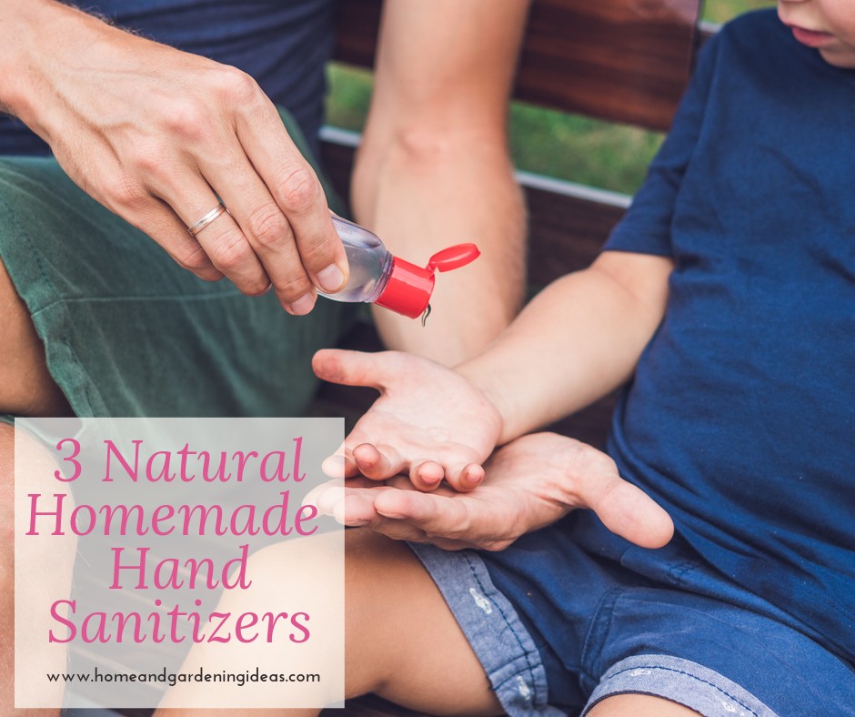 3 Natural Homemade Hand Sanitizers