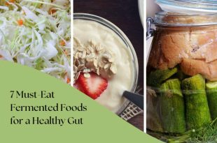 7 Must-Eat Fermented Foods for a Healthy Gut