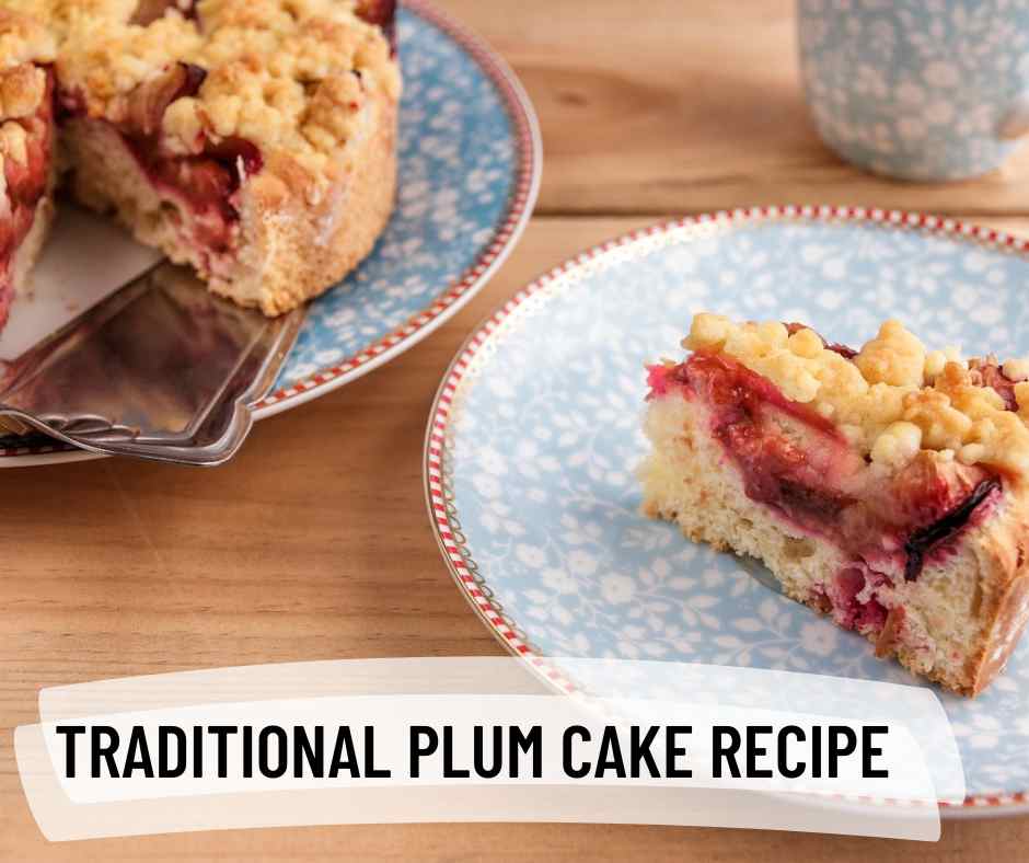 traditional plum cake recipe