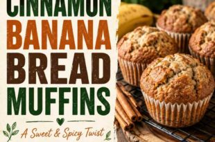 Cinnamon Banana Bread Muffins: A Sweet & Spicy Twist on a Classic