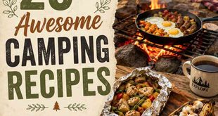 20+ Awesome Camping Recipes