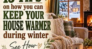 13 Tips on how you can keep your house warmer during winter