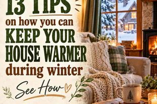 13 Tips on how you can keep your house warmer during winter