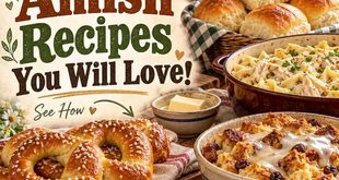 13 Top Amish Recipes You Will Love!