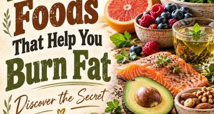 Healthy Foods That Help You Burn Fat