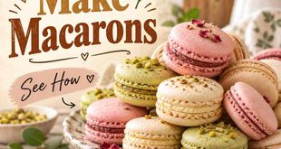 How To Make Macarons