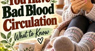 Signs That You Have Bad Blood Circulation